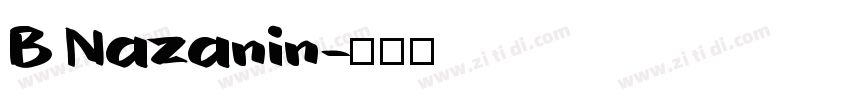 B Nazanin字体转换